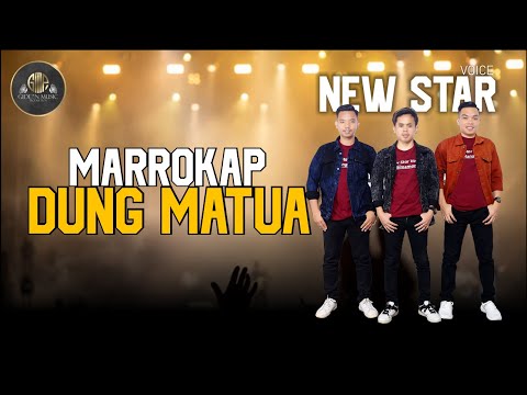 Marrokkap Dung Matua COVER ( NEW STAR VOICE ) LIVE GMP