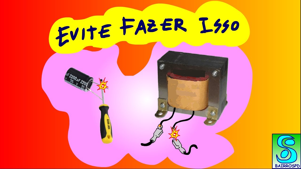 INDUTOR CAPACITOR: Tenha cuidado, não faça isso!