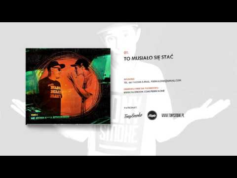 01. Peerka - To musiało się stać (prod.Peerka)/Nie jestem k**** bitmejkerem