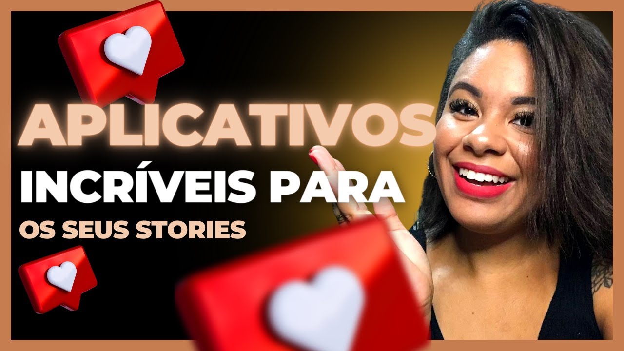 STORIES DO INSTAGRAM - 5 APLICATIVOS PARA FAZER STORIES CRIATIVOS