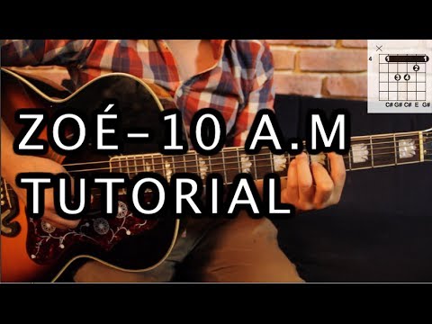 10 A.m. - Zoé