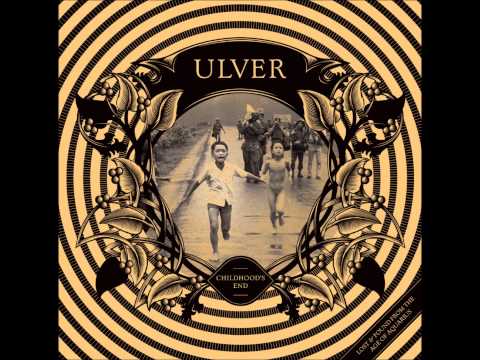 Ulver - Childhood's End (Full Album) (HD)