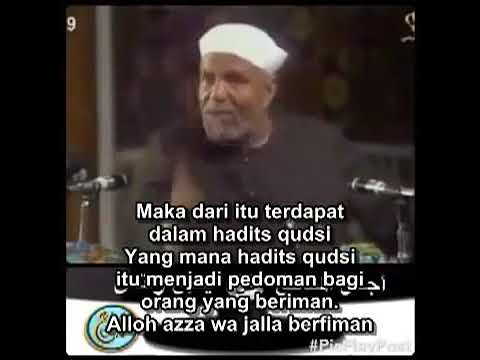 Syaikh Mutawalli As Sya'rawi menyampaikan Hadits Qudsi