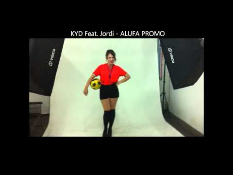 KYD Feat .Jordi - Alufa Promo