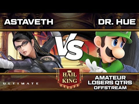 Hail To The King 4: Astaveth (Bayonetta) vs Dr. Hue (Luigi) - Losers Qtrs [Offstream]