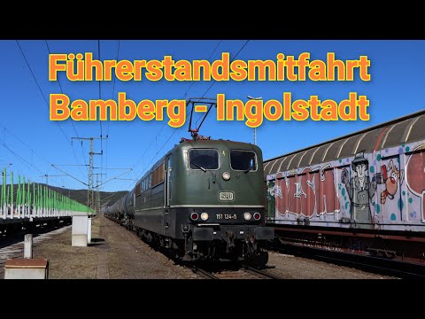 Führerstandsmitfahrt Bamberg - Fürth - Treuchtlingen - Ingolstadt, mit der Baureihe 151 in den Abend