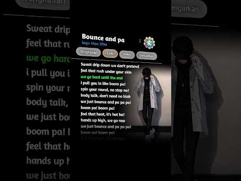 lirik bounce and pa lagu vian DTM #lyrics #bounceandpa
