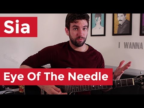 Eye Of The Needle - Sia