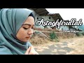Dewi Hajar Astaghfirullah Robbal Baroya