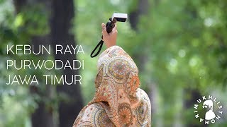 preview picture of video 'KEBUN RAYA PURWODADI, JAWA TIMUR - OKTOBER 2018'