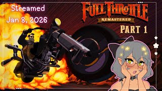 [Jan 8, 2026] Vroom Vroom~! Get In Losers We’re Going Biking~! [Full Throttle Remastered – Part 1]