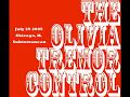 Olivia Tremor Control - July 29 2005 Chicago, IL (audio)