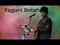 Faguni Botah - Dhritiman Deori | ফাগুনী বতাহ - ধৃতিমান দেউৰী | Deeproot Studios