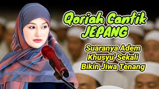 Download lagu Qoriah Jepang‼️ Sudah Cantik Suaranya INDAH MENGGELORA Di Dalam Dada mp3