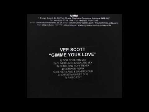 Vee Scott - Gimme Your Love (Oliverlang & Sandro Mix) HQwav