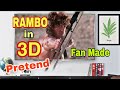 RAMBO In Pretend 3D Rambo 3 Explosive Arrow Fan Made