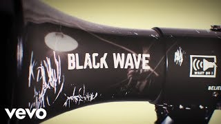 K.Flay - Black Wave (Lyric Video)