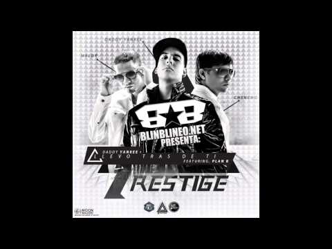 Daddy Yankee Ft Plan B - Gateo, Sateo (Llevo Tras De Ti) (Prestige Edition)