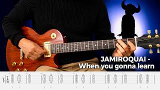 JAMIROQUAI - When you gonna learn - Guitar TAB - Lesson  - Tutorial - Cover