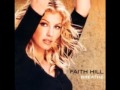 Faith Hill- It will Be Me