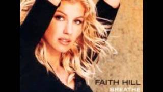 Faith Hill- It will Be Me