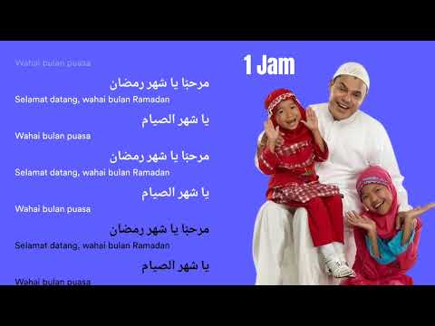 Marhaban Ya Ramadhan (1 jam) - Haddad Alwi ft Anti