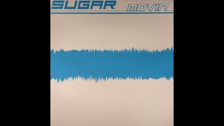 Sugar - Movin (Original Vocal Mix)mp4