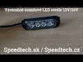 Výstražné LED svetlo 12V / 24V - oranžové 4x3W LED ECER65 (101x32x13mm) - Video Youtube