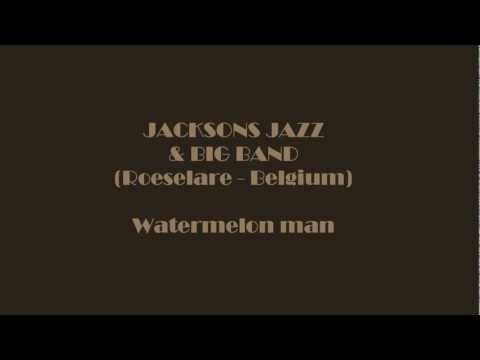 Watermelon man  -  Jacksons Jazz & Big Band Orchestra 1994