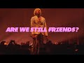 Tyler The Creator ARE WE STILL FRIENDS Best Part 15 Minutes Loop
