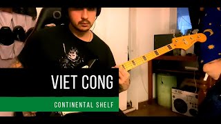 Preoccupations/Viet Cong - Continental Shelf (Bass Cover)