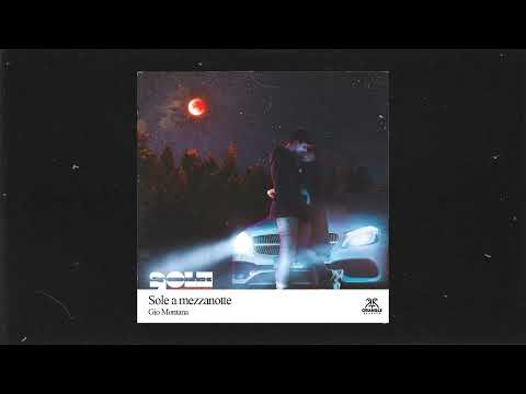 Gio Montana - Sole a mezzanotte (Visualizer)