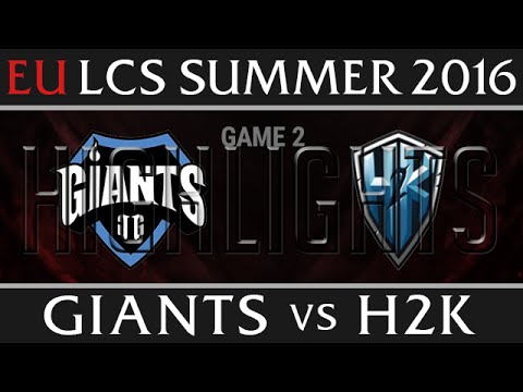 Giants vs H2K Highlights, Game 2 EU LCS Week 6 Day 2 Summer 2016 - GIA vs H2K G2