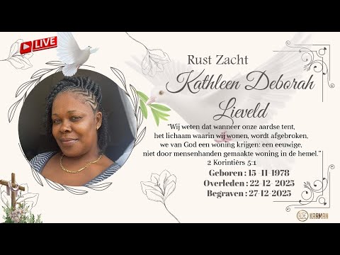 🔴LIVE🔴🌴🕊️Uitvaartdienst & Begrafenis van Kathleen Deborah Lieveld 🕊️ 27-12-25 🌴