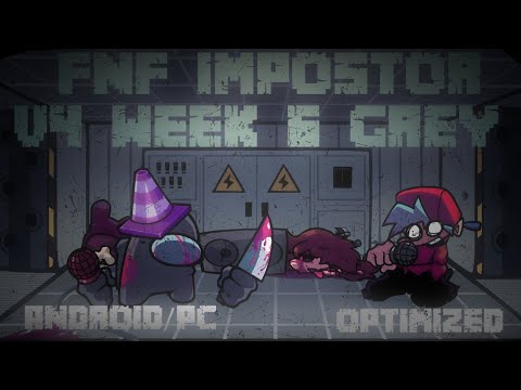 FNF VS IMPOSTOR V4 WEEK 6 GREY ANDROID/PC 32 BITS  OPTIMIZED 7MG