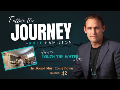 "The Board Must Come Down" [Episode 42] - Follow the Journey (19 May 2020)