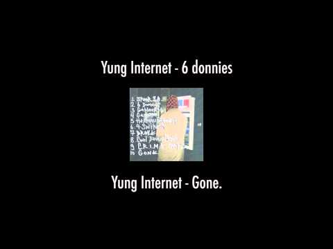 Yung Internet - Gone.
