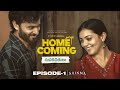 Home Coming Episode 01 06 Telugu Webseries 2025 Sainma Creations