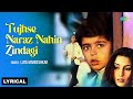 Tujhse Naraz Nahin Zindagi Lyrical Naseeruddin Shah Shabana Azmi Lata Mangeshkar