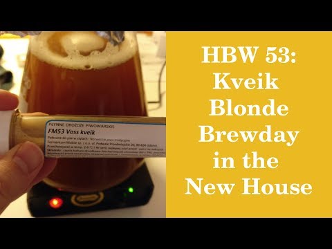 HBW 53: Kveik Blonde Brewday at the New House
