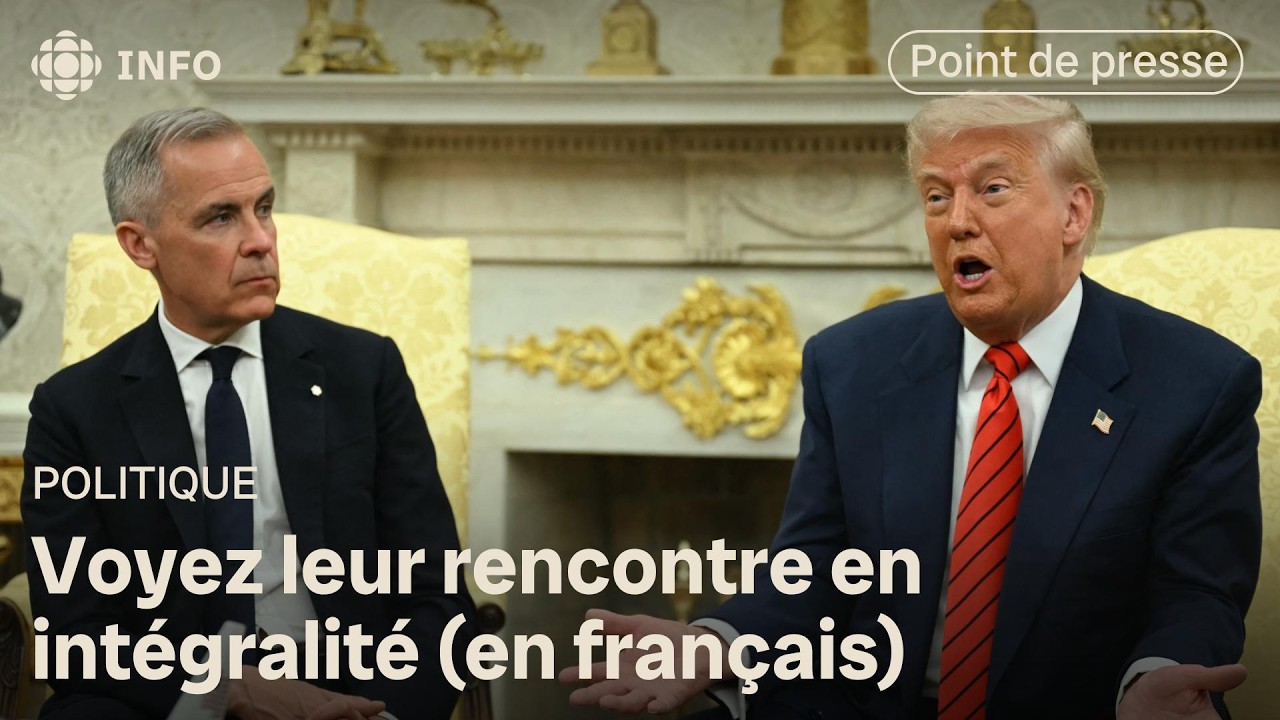 Mark Carney rencontre Donald Trump à Washington : voyez leur échange en intégralité