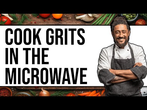 How To Cook Grits In The Microwave