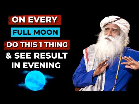 VERY RARE | You Can't Miss This Full Moon | Full Moon 2025 | Sadhguru on MOON MEDITATION
