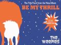 The Weepies - Be My Thrill (Audio)