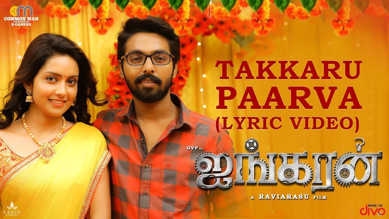 Takkaru Paarva Song Lyrics | Ayngaran | Siddharth Mahadevan, G.V. Prakash Kumar