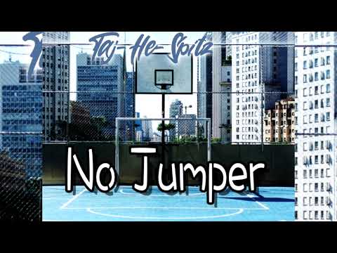 Taj-He-Spitz - No Jumper