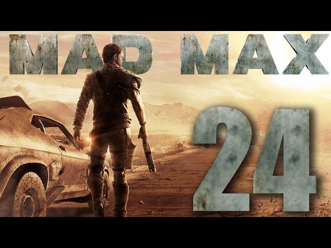 Mad Max Walkthrough Gameplay 60FPS HD - Gastown & Underdune (Airport) - Part 24