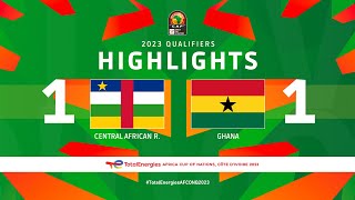 Éliminatoires de la CAN – Côte d’ivoire 2023 | Groupe E : République centrafricaine 1-1 Ghana