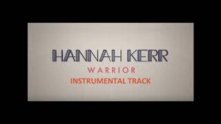 Hannah Kerr - Warrior - Instrumental Track
