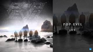 Pop Evil - Lux - UP (Out Now)